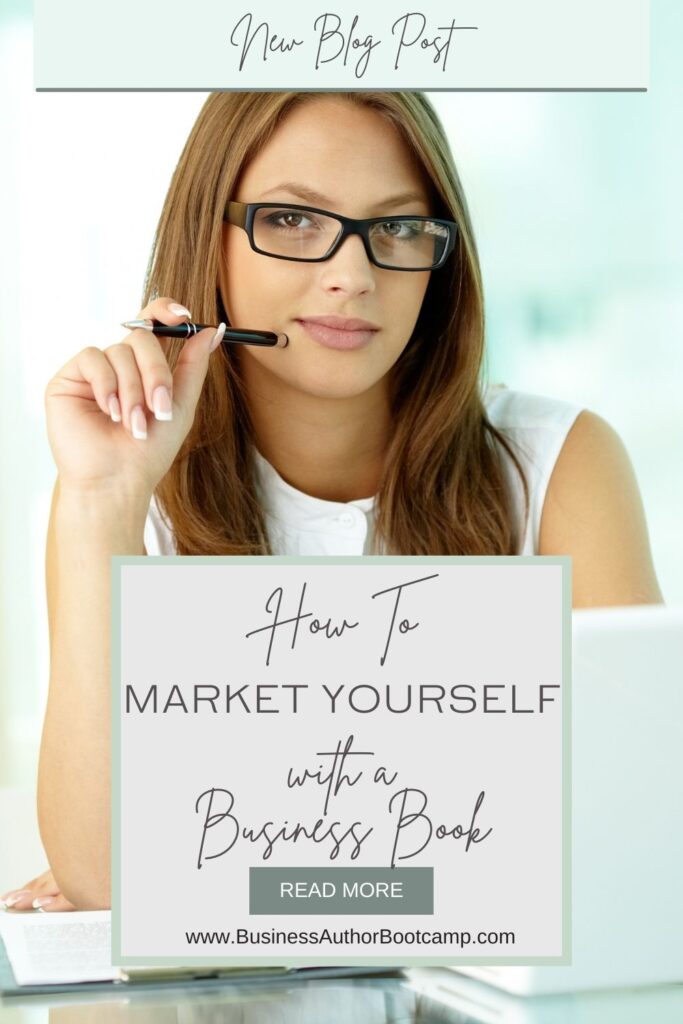 Discover how to market yourself with a business book.